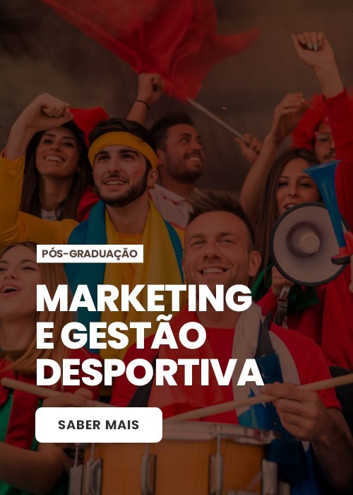  Pós-Graduação em Marketing e Gestão Desportiva